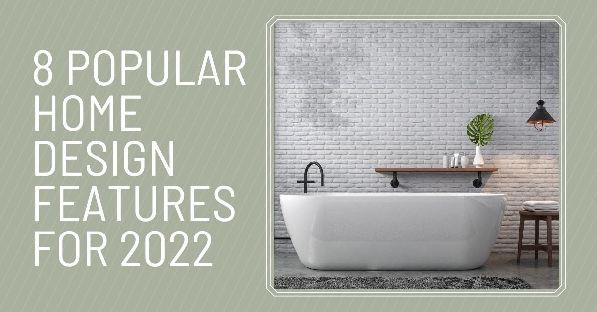 8 Popular Home Design Features for 2024